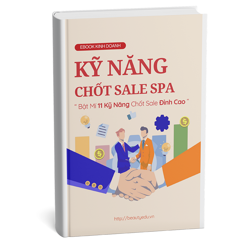 Kỹ năng chốt sale đỉnh cao trong Spa